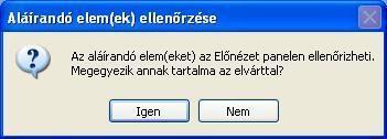 Példánkban ezt mutatjuk be. Az üres és tartalommal rendelkező dosszié aláírási folyamata közötti különbségeket külön feltüntetjük.