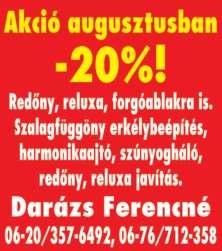 , autó) hitele akár 30%-on való végleges lezárását.