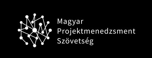 Magyar Projektmenedzsment Szövetség 1041 Budapest, Görgey A. út 73-75/b fszt. 2.