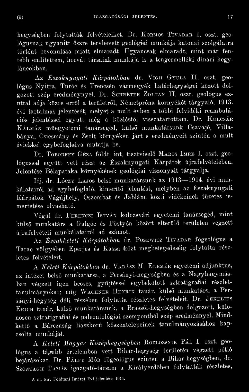 geológus ezúttal adja közre erről a területről, Németpróna környékét tárgyaló, 1913.