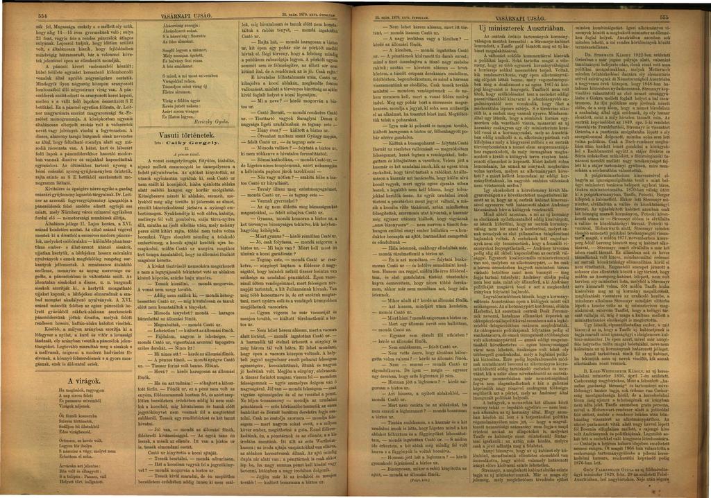 35. SZÁM. 1879. xxvi. ÉVFOLYM. Ákáczvirág susogj: zák fel. Mgsság csekély s e mellett oly szűk, Ábrándozott sokt.