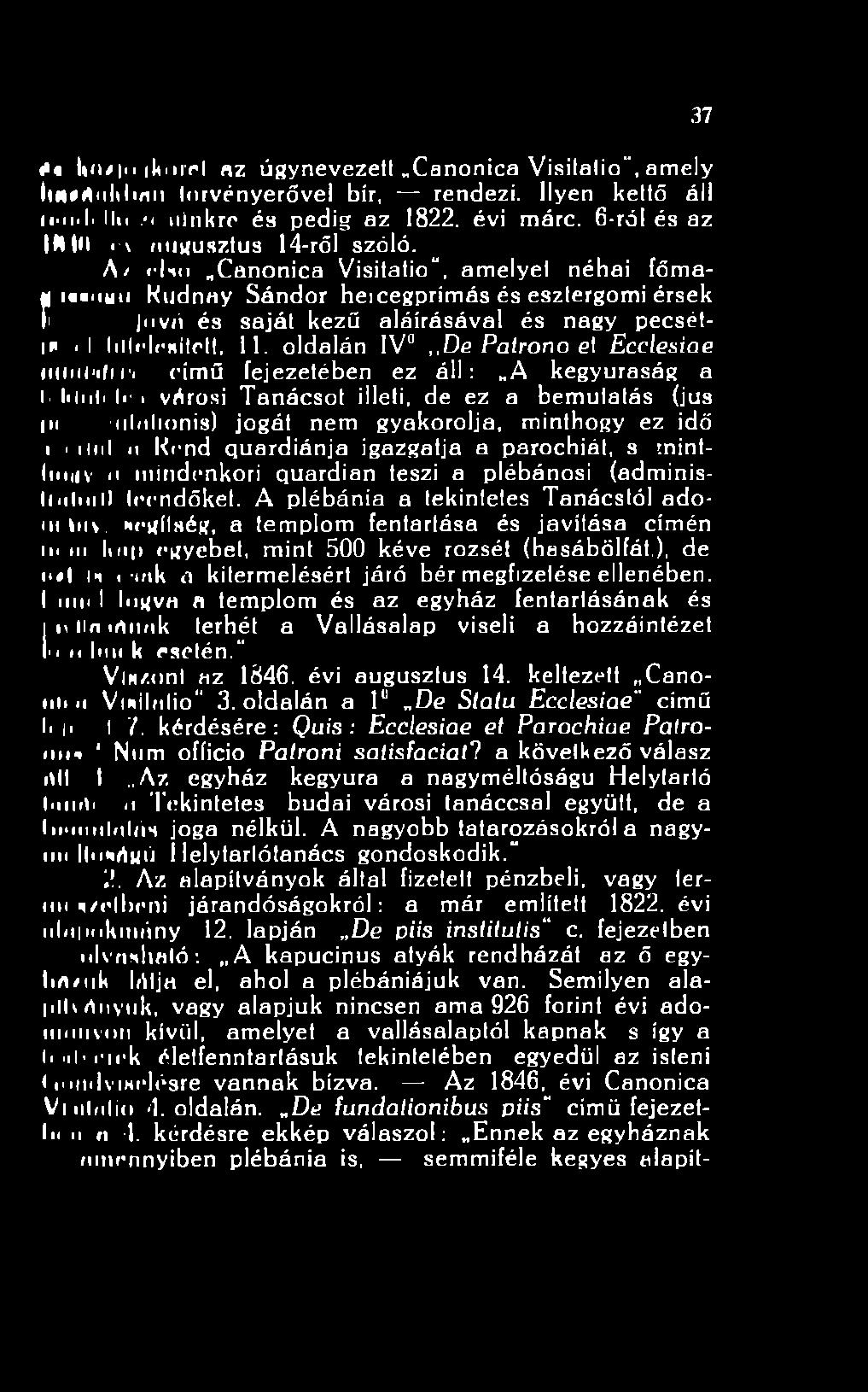 iuo K udnay Sándor hercegprímás és esztergomi érsek Jóvá és saját kezű aláírásával és nagy pecsétin-i lilirlchílett, 11.