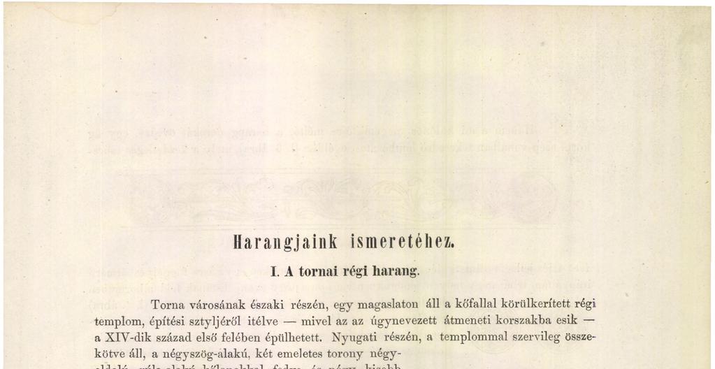 kerekidomi zárkövet, melyek közöl egyike mhagnus Dei, a másikon pedig a templom építőjének,