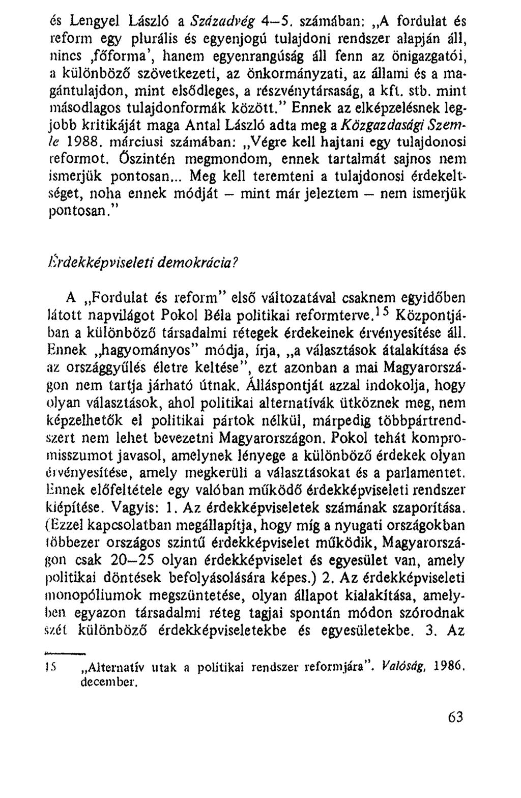 és Lengyel László a Századvég 4 5.