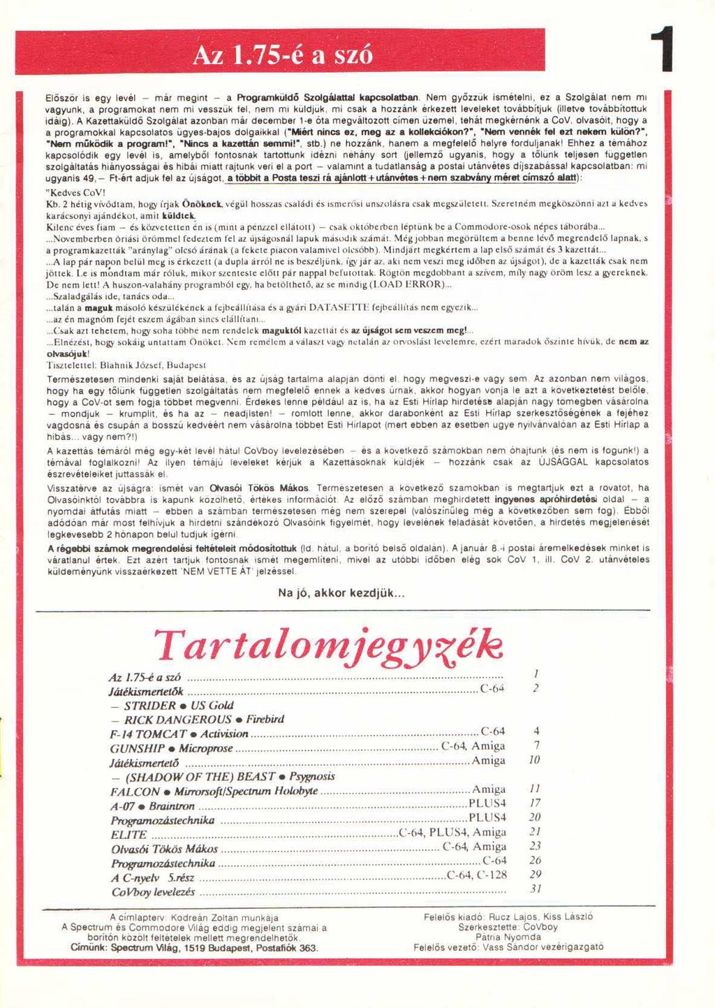 Az 1.75-é a szó 1 Előszór is egy levél - már m egint - a ProgramkÜldó Szolgálattal kapcsola!ban.