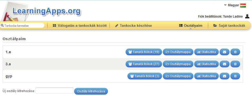 Tankocka az oktatásban A tanulók munkájának nyomon követése Osztályaim funkció A feladatok gyakoroltatása céljából tanulói fiókokat, osztályt, illetve osztályokat hozhatunk létre (III/11. ábra).
