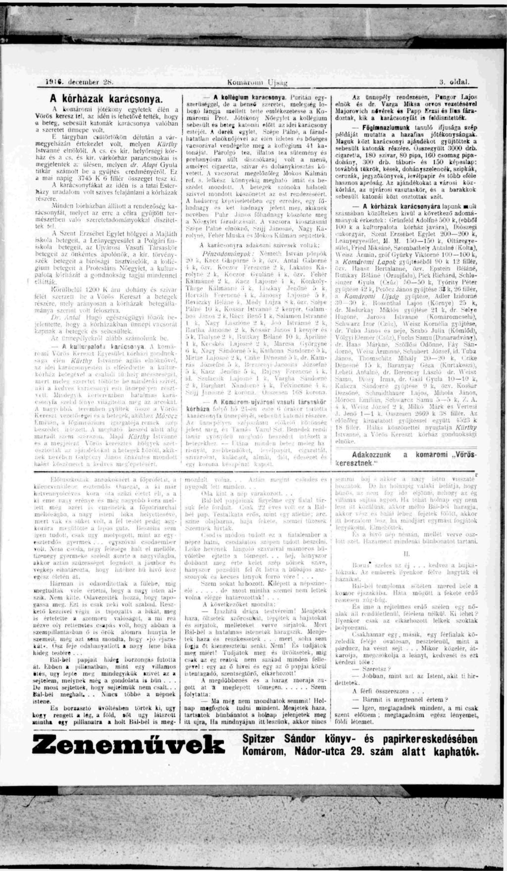 i&ií. december 2b. Komáromi I ]>.iu r 3, A kórházak karácsonya.