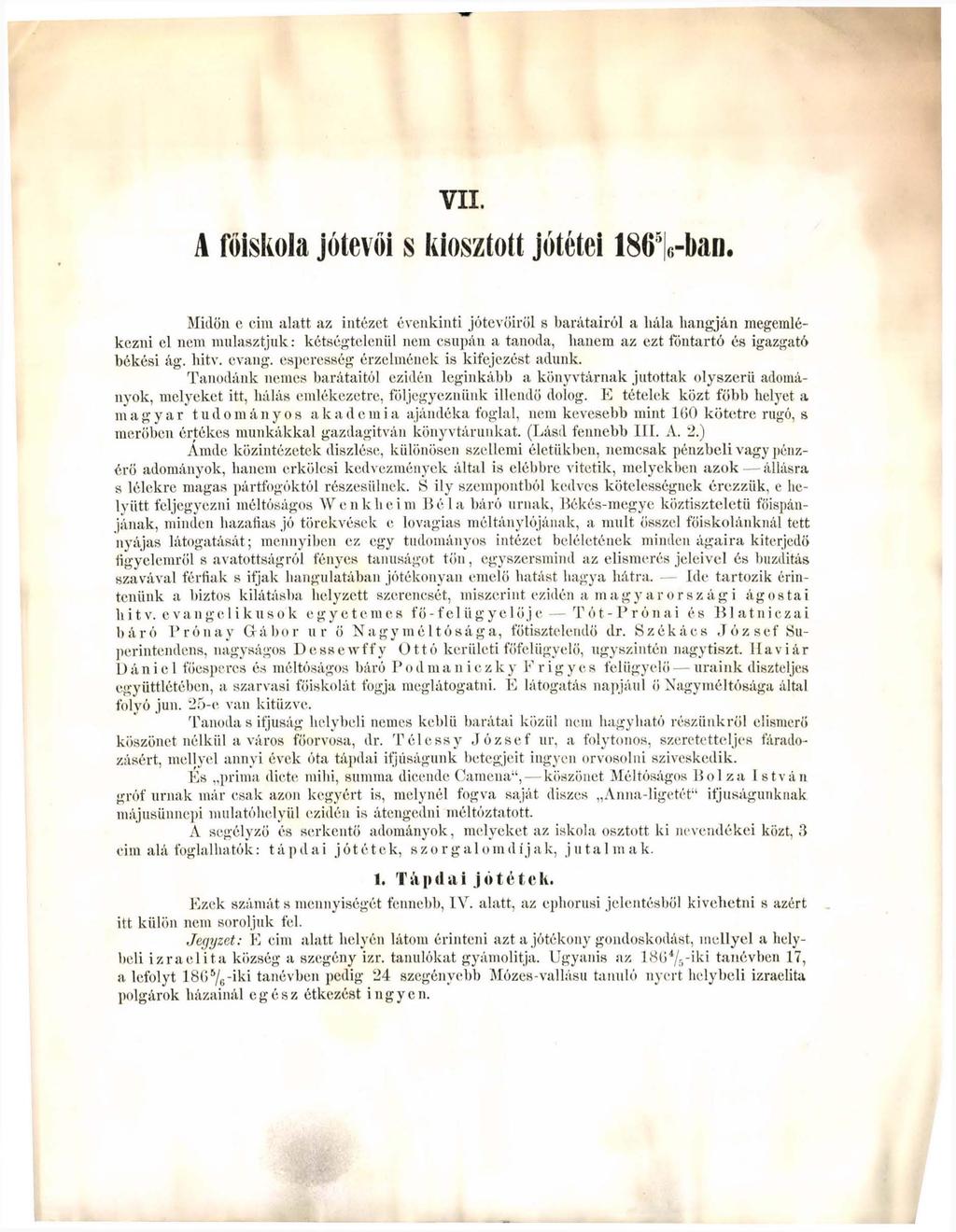 VII. A főiskola jótevői s kiosztott jótétei 18(iVl>an.