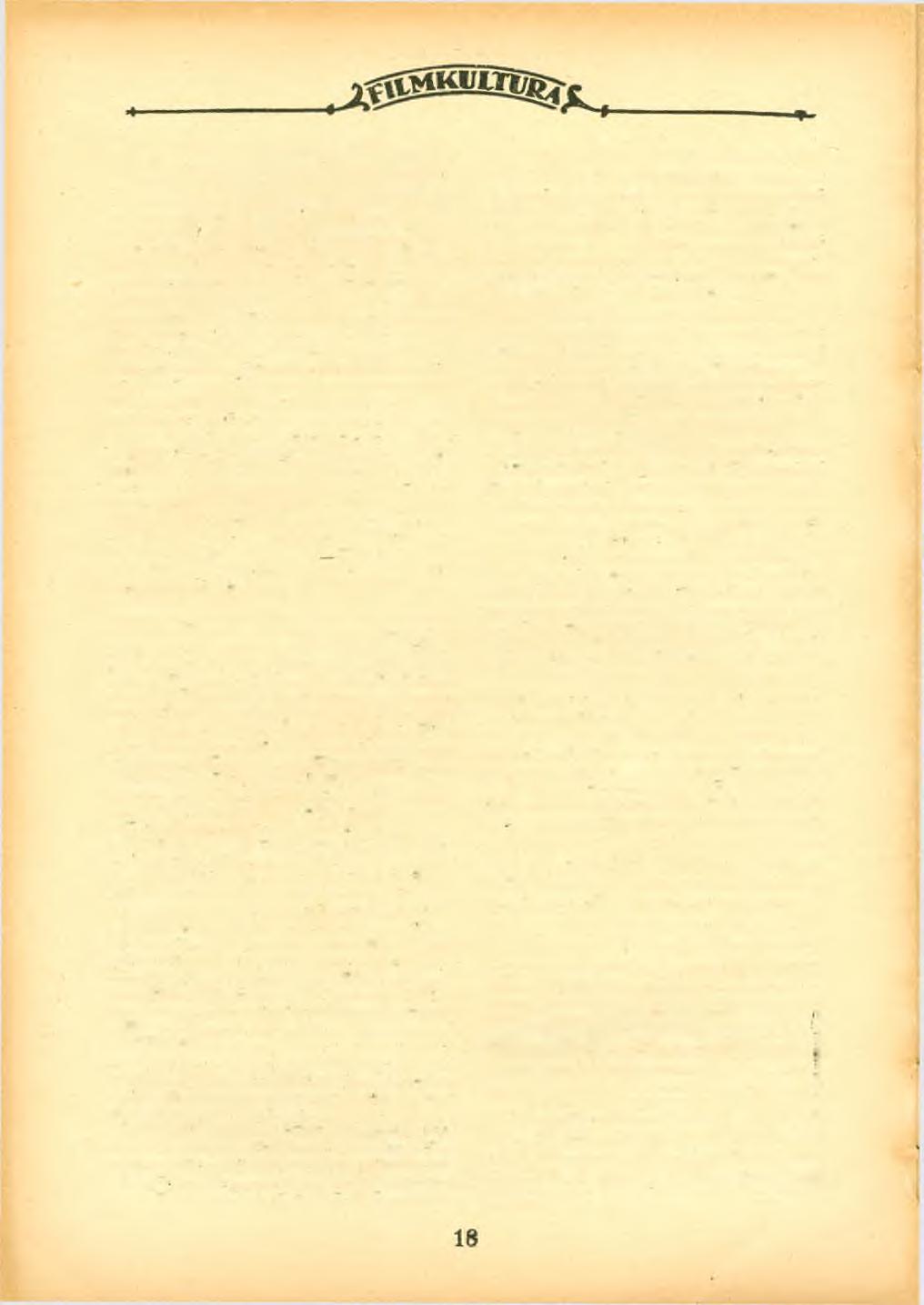 Rendelet a keskenyfilmek hatósági ellenőrzéséről A m. k ir. belü g y m in iszterin ek 112.800'1938. B. M. szám ú ré n d elete.