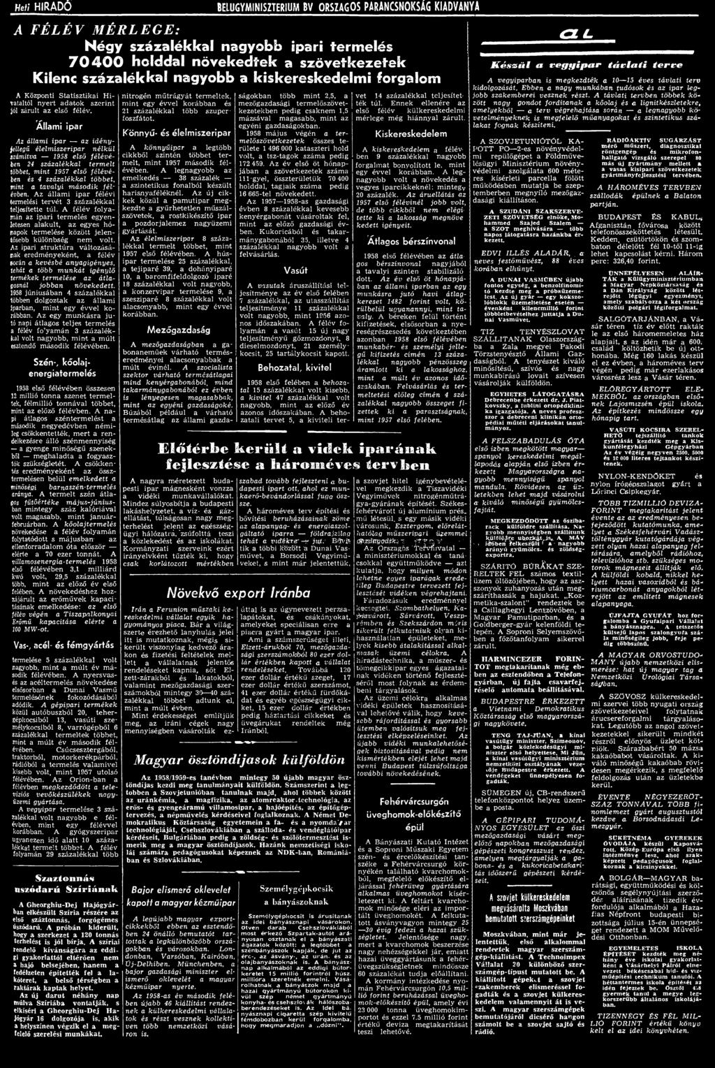 számítva 1958 első félévében 24 százalékkal term elt m elt, m in t 1957 m ásodik fél 172 459.