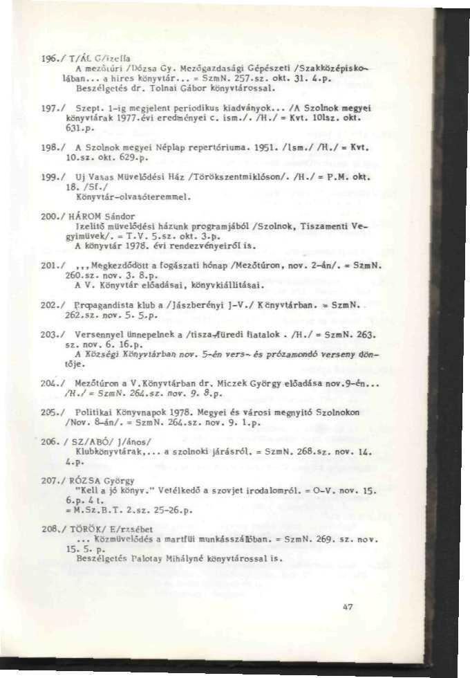 /iclla aiúri /06zsa Gy. Mezasaidasági Gépészeti /S»kUtiépf>ko~ olnai Gábor könyvtárossal* " kanymíra* W!*!! eredményei c! isi./.*/."/= Kvl.'lOlsi. ^kft 631. p. ' 18. /5f./ gyiniun*/. = T.V. 5.«. oki.