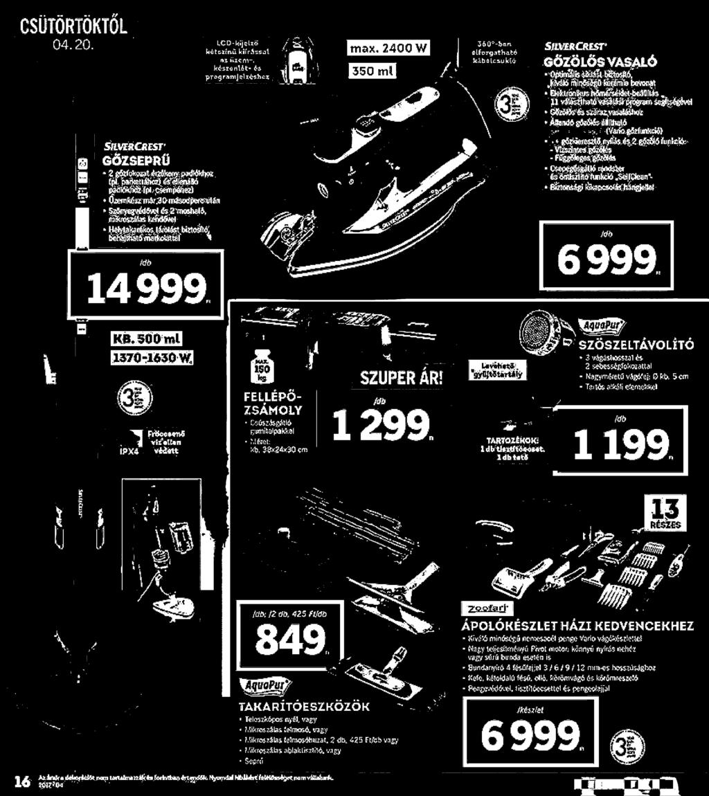 14999 Fr8cfi *nfi vci c-uen FELLiPO- Z5ÁHOLY CSÓttfegtífó pirtnualpaklkal Méret: i<u- 38*24x30 írii 1 /(ft SZUPER ÁR! 299.