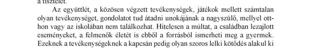 fő). Ez az értékközvetítés kölcsönhatása szempontjából igen fontos tényező.