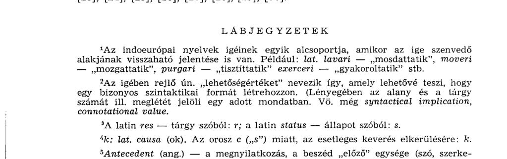 A szótárrészhez for rás munkakén t az alábbi munkákat használtuk fel: [23], [24], [25], [26], [27], [28], [29], [30].