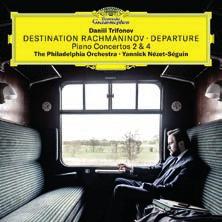 Deutsche Grammophon Universal 4835335 Erato Magneoton 0190295658663 Destination Rachmaninov Departure Daniil Trifonov zongora, Philadelphia Zenekar, Yannick Nézet-Séguin Furcsa az Indulás cím: a