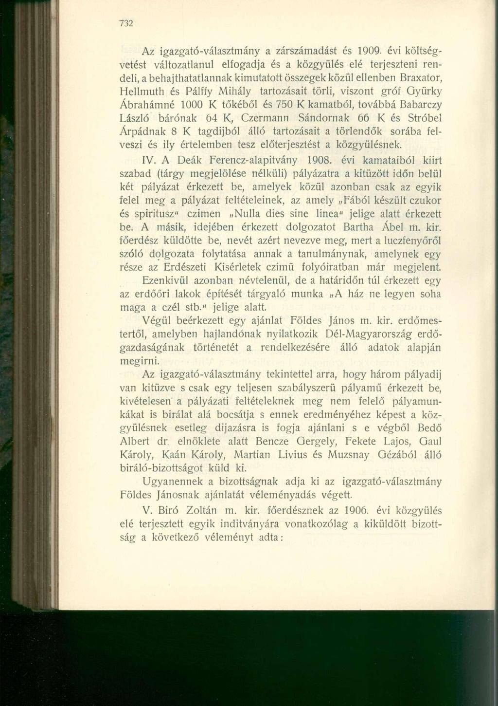 Az igazgató-választmány a zárszámadást és 1909.