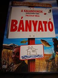 Bányató, Kalandorok-film Bányató: Péterfy azonos című regényéből írt forgatókönyvet.