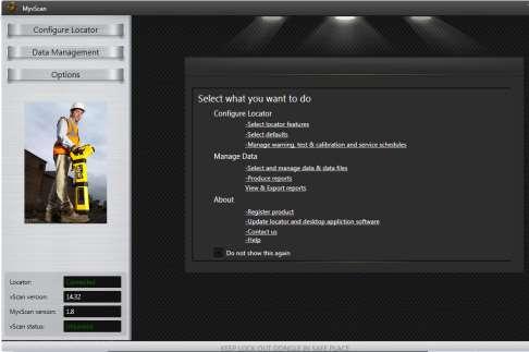 4.14.2 Navigálás a MyvScan szoftverben A MyvScan legelső elindításakor a következő kezdőlap fog megjelenni: A kijelző két fő területre osztható: Bal oldalon három opció található: - Configure Locator