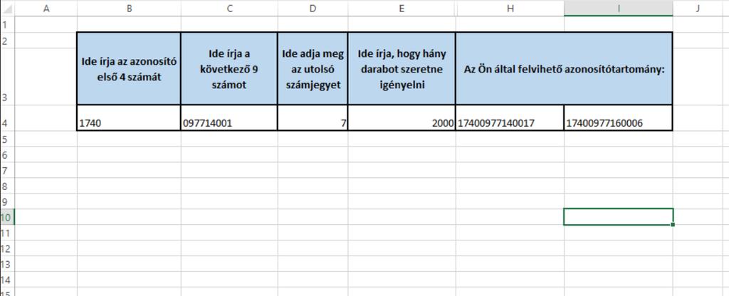 A belföldi CDV számoló Excel táblázatban a küldeményazonosító számot az alábbi elvek szerint és cellákban megbontva kell megadnia ehhez: - betűjelzést nem kell rögzítenie - B4 cella: a
