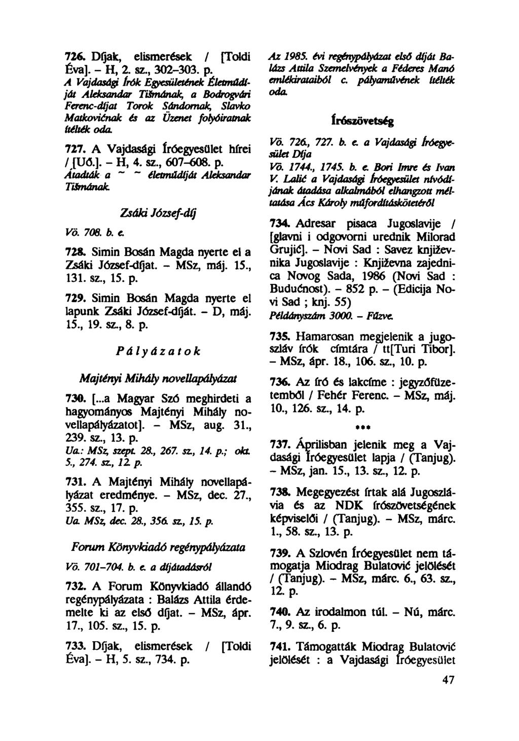 726. Dijak, elismerések / [Toldi Éva]. - H, 2. sz, 302-303. p.
