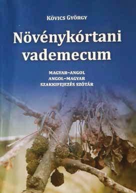 182 Növényorvos képzés Debrecenben Szakszótárak szerepe a növénykórtan tudományban 183 Ezen a konferencián ismertem meg Gabriela Juhasova-t, a Zólyomi (Zvolen, Szlovákia) Műszaki Egyetem