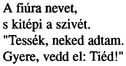 A fiúra nevet, s kitépi a szívét.