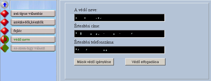 18. ábra A program a RobotZsaruban A három projekthelyszínen az irat előállításának során a program automatikusan felajánlott egy védőt a kirendelést végző számára, amelyet az vagy elfogadott, vagy