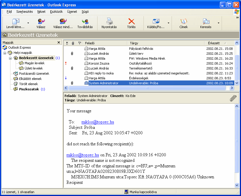 Abban az esetben, ha az Outlook Express az üzenetet sikeresen továbbítani tudja a