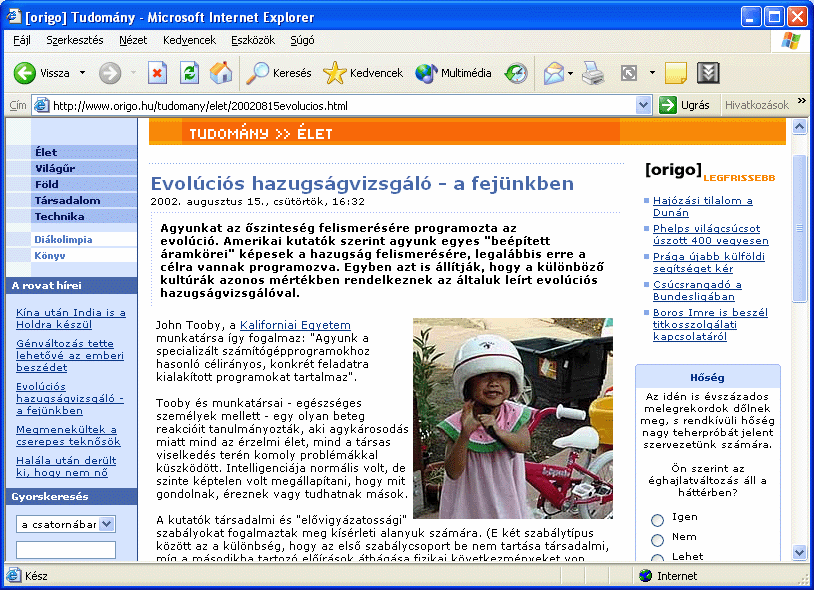 Az ablakvezérlő gombok segítségével átméretezhetjük, vagy bezárhatjuk az Internet Explorer ablakát. Az Állapotsoron munkánk során számos hasznos információ jelenik meg.