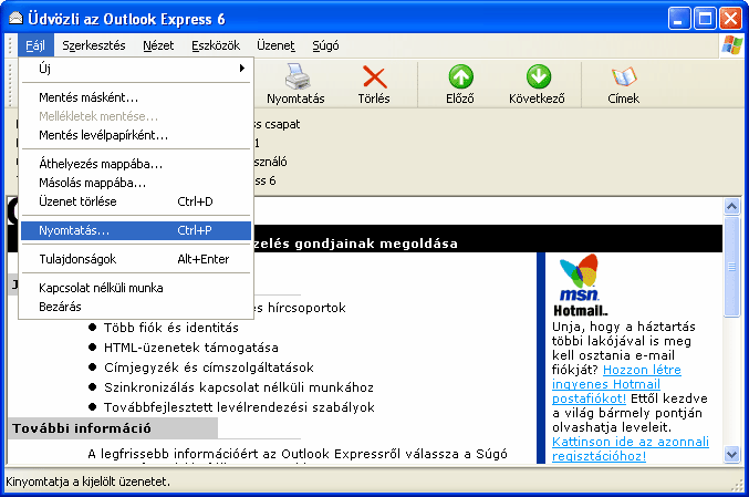 Információ és kommunikáció MS Windows XP LEVELEK NYOMTATÁSA Az Outlook Express levelezőprogram lehetőséget biztosít leveleink tartalmának kinyomtatására.