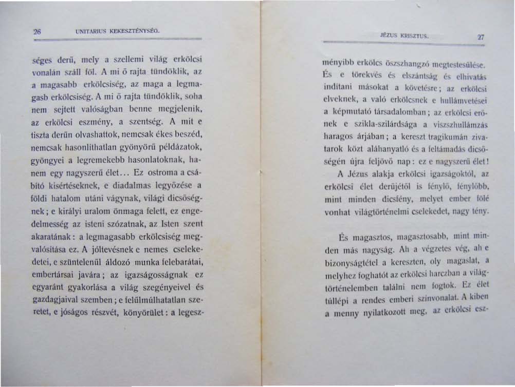 - '\ége.> derii. mct)' a szellemi \ il~!! ('rk6loi \-onal~ji sz;lll ftll. A mi ő mjta!ondükhk, :u II rn3~a,bb crkő[csiseg. az mag:1 II Iq::ma. gasb erkölcsiftg.