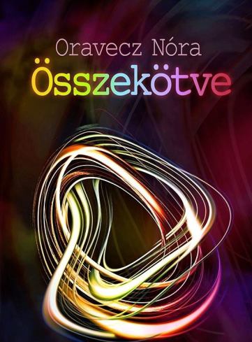 élhetőbből. Már a kiadása is mesébe illő volt, pedig én csak hittem benne. Tudtam, hogy Ő különleges, minden áldott nap úgy ültem le írni, hogy Ő bizony best seller lesz.