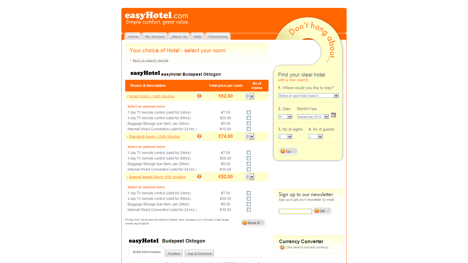 Az ár alatt lévő Select Hotel szürke gombra kattintva választhatja ki az Ön által preferált szobatípust az igényelt extra szolgáltatásokkal (opcionális).