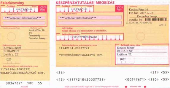 a) Készpénz befizetési bizonylat: a bank állítja ki (általában 2 vagy 3 példányban: ügyfél, bank pénztára, bank könyvelése) és bocsátja az ügyfelek rendelkezésére, bankszámlára történő