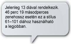 A diavetítési stílusok mindegyikénél más arány az ideális a képek számára és a szám hosszára vonatkozóan. Az állapotjelző buborék kellő információval szolgál az arányok megfelelő beállításához.