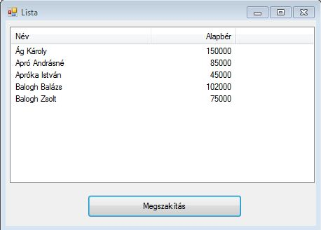 21.11. ábra. Működés közben. 1 public Form1 ( ) 3 I n i t i a l i z e C o m p o n e n t ( ) ; 4 buttoncon. Text = " Kapcsolódás... " ; 5 sconn = new SqlConnection ( ConnSt ) ; 6 scomm = sconn.