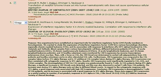 Amennyiben a beolvasott publikációt a program duplum keresıje nem találta meg az adatbázisban, a sorszám elıtti jelölınégyzetbe zöld pipa kerül, ezek a tételek kerülnek mentésre.