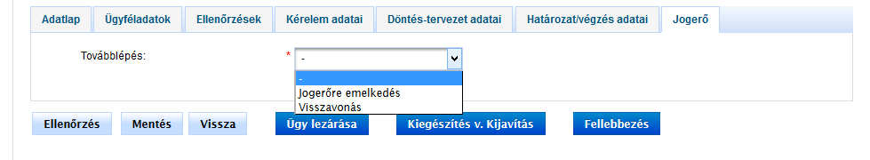 A Jogerő figyelés funkcióra klikkelve megjelenik a Jogerő fül a felületen.