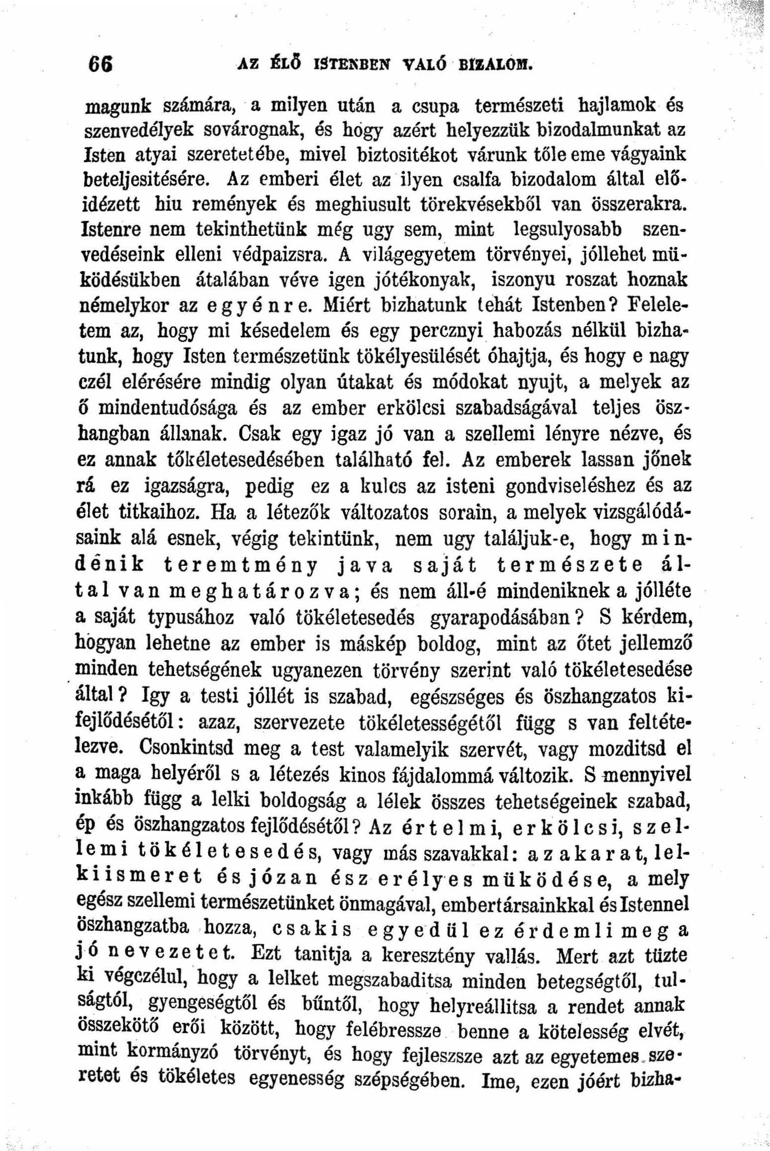 . '." " 66 AZ ÉLc') ISTElSBEN VALÓ ' BIZALOM. " magunk számára.