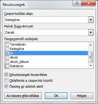 ) Összegző függvények: Összeg, Darab, Átlag, Minimum, Maximum, Szorzat (Legyen a darab!) OK.