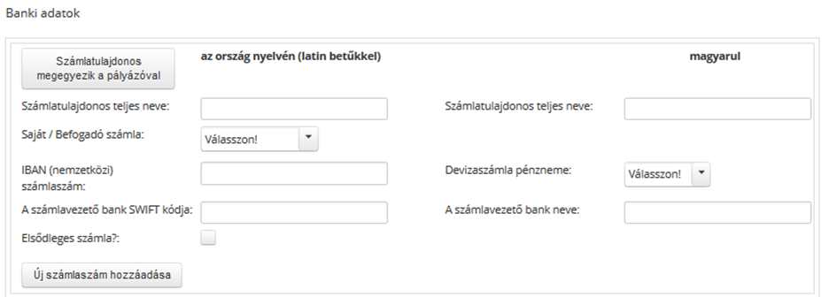 A számlaszámot nemzetközi (IBAN) formátumban adja meg. Ha viszont nem rendelkeznek IBAN számlaszámmal, akkor a sima (belföldi) számlaszámot adja meg.