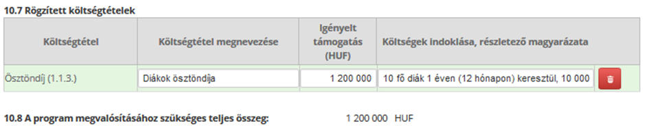 KÖLTSÉGCSOPORT/ KÖLTSÉGNEM Hangszerek, képzőművészeti alkotások vásárlása Egyéb eszközök vásárlása Mi tervezhető ezen a költségsorokon?