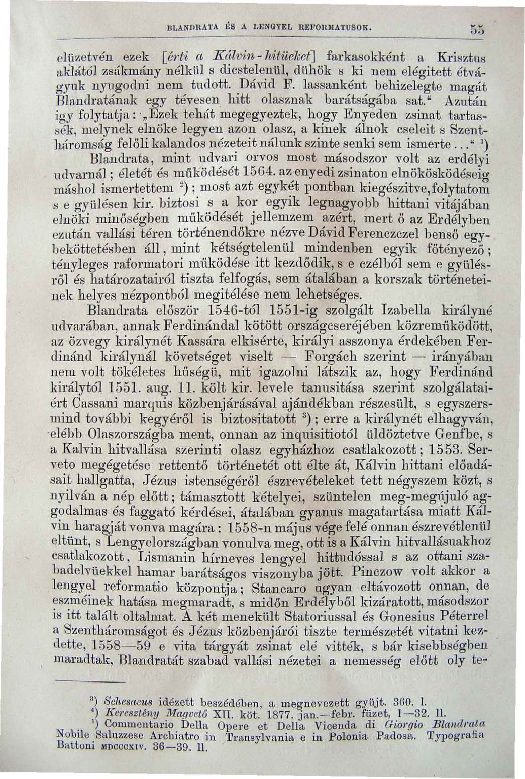 J1LANlHtA1'A t~s A LENGvEL RJ::l<'OIUIATU SOK, clii"ctvén ezek [érti" Kálvin - hi/iteket] farkasokkéllt a lll i.