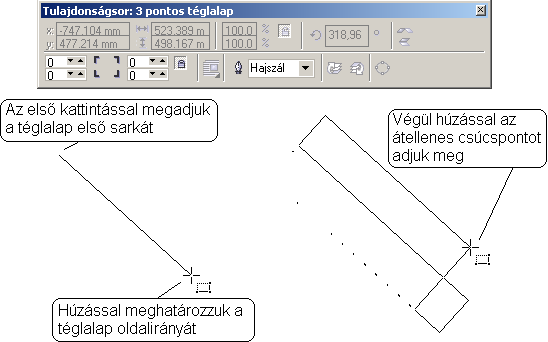 ISMERKEDÉS A PROGRAMMAL 23 A téglalap kinyílóról választható 3-pontos téglalap eszközzel azonnal tetszőleges irányban elforgatott téglalapot készíthetünk.