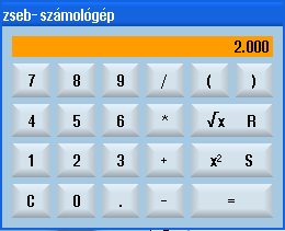 Bevezetés 1.4 Kezelőfelületek 1.4.8 Zsebszámológép A számológéppel a programozás közben egyszerűen tudja kiszámítani a paraméterértékeket. Ha pl.