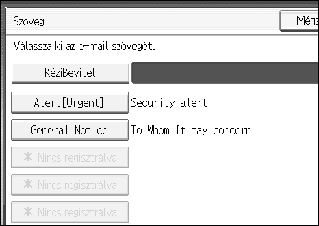 Beolvasott fájl küldése e-mailben E-mail üzenet meghatározása 1 Jelen rész ismerteti, hogy adható meg az e-mail üzenetet.