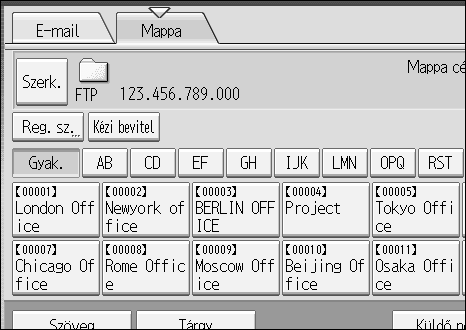 Szkennelt fájlok küldése mappákba Elérési útvonal regisztrálása a kiválasztott célállomáshoz a címlistában 2 Jelen rész leírja, hogyan regisztrálhatóak a manuálisan megadott vagy a