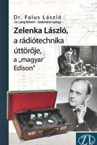 kö n y v ú j d o n s á g A magyar Edison A 79. Ünnepi Könyvhétre megjelent újdonság!