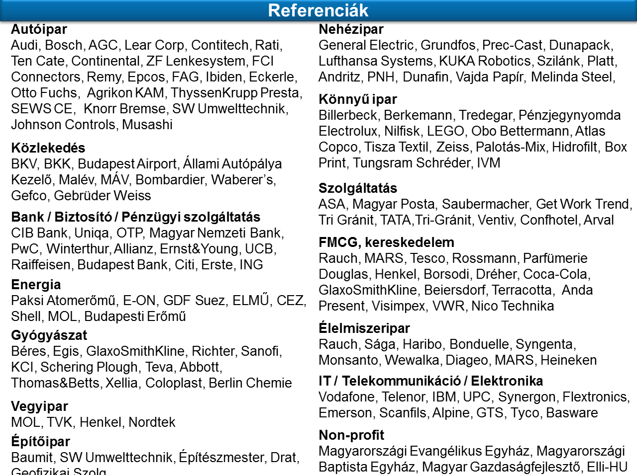 Jogi feltételek Szerzői jog, a szellemi alkotásokra vonatkozó feltételek Jelen képzés tematikában megjelenő valamennyi szakmai anyag a Südy Consulting Kft.