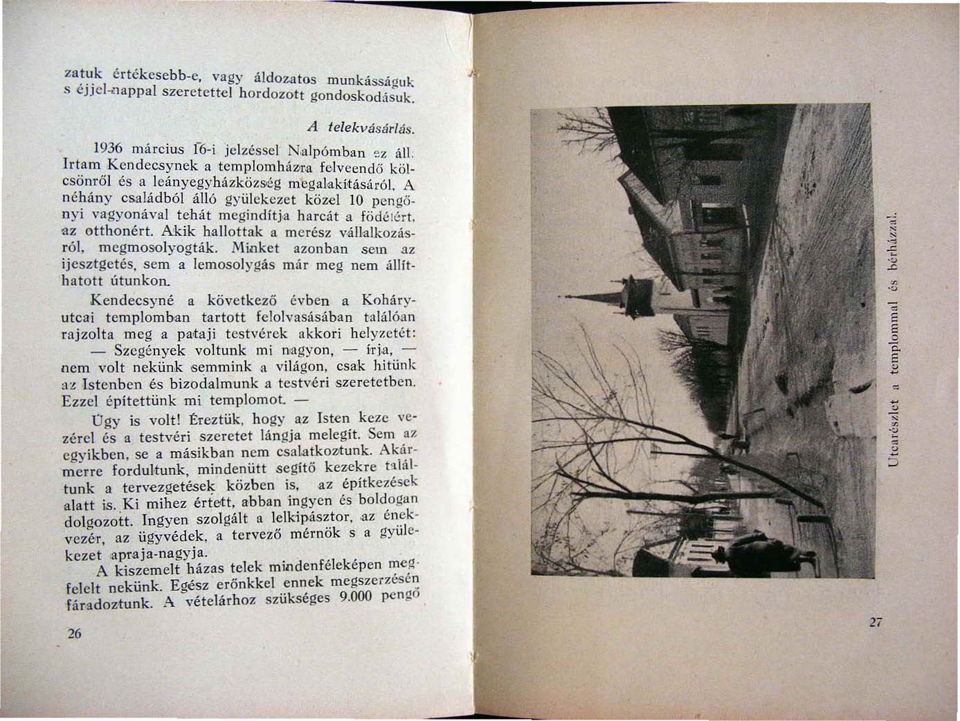 zatuk értékesebb-c, vag,' áldo"',o, mu k- '.,... I... n assa<1u" s CJJC -nappal szeretettel hordozott go ndoskodá ;uk~ A lelekvásárllls. 193... 6 marcius fó-i jelzéssel Nalp6mban '.': z áll. Ir ~~m.